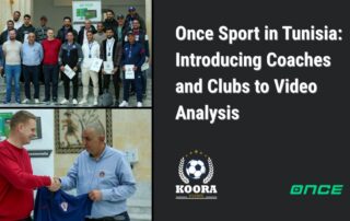 Once Sport in Tunisia: Introducing Coaches and Clubs to Video Analysis